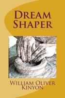 Dream Shaper 1499685653 Book Cover