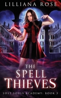 The Spell Thieves 0648940799 Book Cover