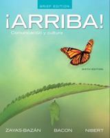 ¡Arriba!: comunicación y cultura, Brief Edition [with MySpanishLab Access Code] 0205783155 Book Cover