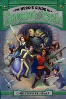The Hero's Guide to Storming the Castle (The League of Princes, #2) 0062118455 Book Cover