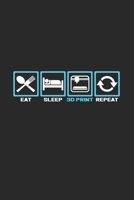Eat sleep 3D print repeat: 6x9 3D Printing - dotgrid - dot grid paper - notebook - notes 1692603450 Book Cover