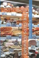 THE STEPS FORWARD: FINDING a PATH for a REGIONAL CHARCUTERIE B08TQDLXFY Book Cover