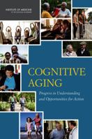 Cognitive Aging: Progress in Understanding and Opportunities for Action 0309368626 Book Cover