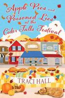 Apple Pies and Poisoned Lies at the Cider Falls Festival. 1496759176 Book Cover