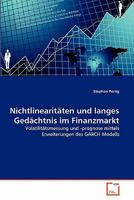 Nichtlinearitäten und langes Gedächtnis im Finanzmarkt 3639340906 Book Cover