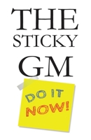 The Sticky GM 1716167817 Book Cover