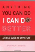 Anything You Can Do, I Can Do Better 0811853969 Book Cover