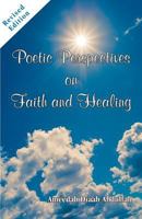 Revised Poetic Perspectives On Faith And Healing 0692630104 Book Cover