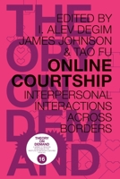 Online Courtship: Interpersonal Interactions Across Borders 9082234572 Book Cover