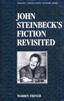 John Steinbeck's Fiction Revisited 0805740171 Book Cover