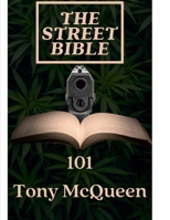 The Street Bible 101: The Unwritten Rules of the Game B08RC6Z6D3 Book Cover