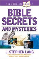 The Complete Book Of Bible Secrets And Mysteries (Complete Book) 1414301685 Book Cover