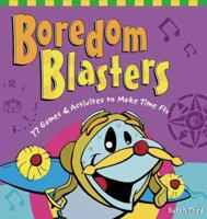 Boredom Blasters 0963022296 Book Cover