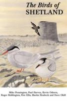 The Birds of Shetland (Helm County Avifauna) 0713660384 Book Cover