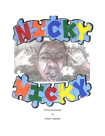 NICKY WICKY 0615454135 Book Cover