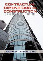Contractual Dimensions in Construction: A Commentary in a Nutshell 1450274498 Book Cover