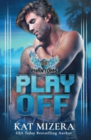Playoff (L.A. Phantoms) B0DXD5CYC6 Book Cover
