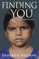 Finding You: A Memoir 1732502595 Book Cover