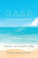 G.A.S.P. Journal: Conversations with God 0988598183 Book Cover