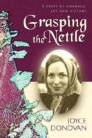 GRASPING THE NETTLE 160034870X Book Cover