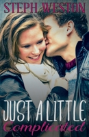 Just a Little Complicated (Sanctuary Cove #1) 0648812804 Book Cover