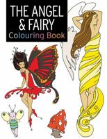 The Angel & Fairy Colouring Book 1782212124 Book Cover
