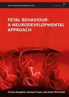 Fetal Behaviour: A Neurodevelopmental Approach [With CDROM] 1898683875 Book Cover