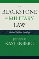 The Blackstone of Military Law: Colonel William Winthrop 0810861771 Book Cover