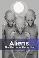 The Aliens: The Demonic Deception B0FMQD3JC3 Book Cover