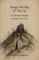 Stoogey Old Hag & the Cat 1966014791 Book Cover