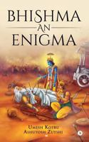 Bhishma an Enigma 1948352419 Book Cover