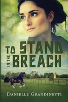 To Stand in the Breach 195609802X Book Cover