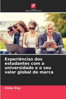 Experiências dos estudantes com a universidade e o seu valor global de marca (Portuguese Edition) 6208690390 Book Cover