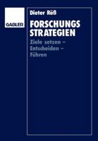 Forschungsstrategien: Ziele Setzen Entscheiden Fuhren 3409134840 Book Cover