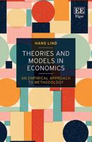 Theories and Models in Economics: An Empirical Approach to Methodology 1035332949 Book Cover