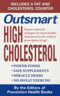 Outsmart High Cholesterol 0312988109 Book Cover