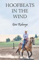 Hoofbeats in the Wind 1733952802 Book Cover