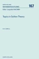 Topics in Soliton Theory (North-Holland Mathematics Studies) (North-Holland Mathematics Studies) 0444888691 Book Cover