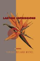 Lasting Impressions 1425166946 Book Cover