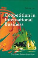 Coopetition in International Business 8763001284 Book Cover