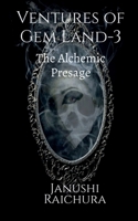 ventures of gem land-3: The Alchemic Presage 1685236642 Book Cover
