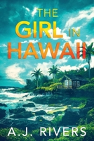 The Girl in Hawaii (Ava James FBI Mystery) B0CRZ67Y15 Book Cover