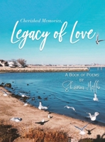 Cherished Memories, Legacy of Love B0FHJYWTGY Book Cover
