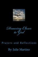 Drawing Closer to God 1496081439 Book Cover