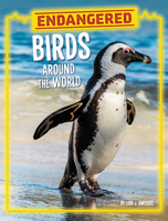 Endangered Birds Around the World 0756578477 Book Cover