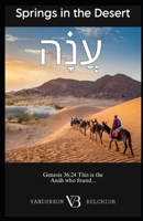 Springs in the desert: A lesson in faith and resilience in times of Crisis 6500641795 Book Cover