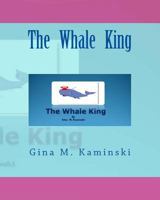 The Whale King 1503224376 Book Cover