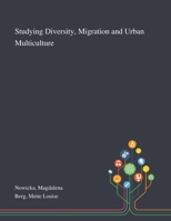 Studying Diversity, Migration and Urban Multiculture 1013293541 Book Cover