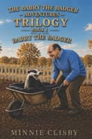 Barry the Badger B0FSXTPFTV Book Cover