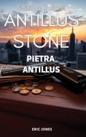 Pietra Antillus: Antillus Stone : Edizione Italiana (Italian Edition) B0H4JBCFDN Book Cover